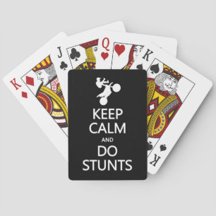 Keep Calm & Do Stunts custom colour playing cards