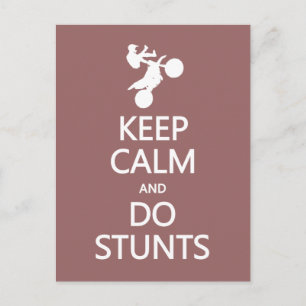Keep Calm & Do Stunts custom colour postcard