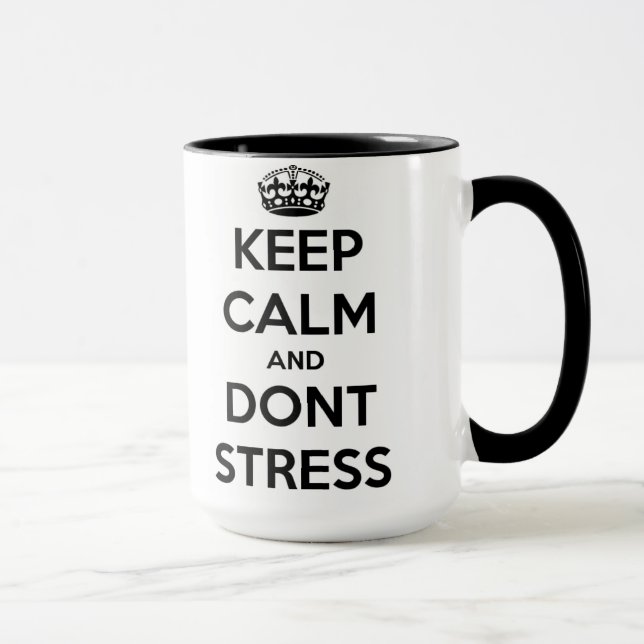 Keep Calm-Don't Stress Mug (Right)