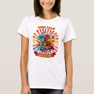 Keep calm dream on T-Shirt