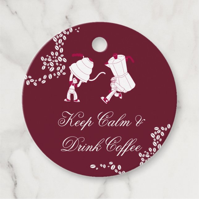 Keep Calm Drink Coffee Burgundy Gift Tag (Front)