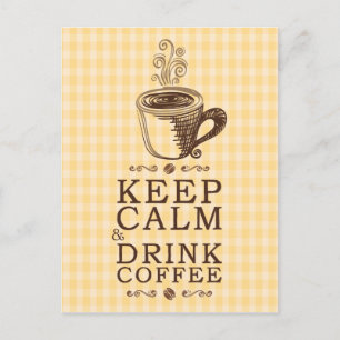 Keep Calm Drink Coffee yellow squares background Postcard