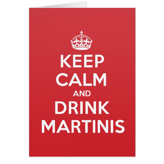 Keep Calm Drink Martinis Greeting Note Card (Front)
