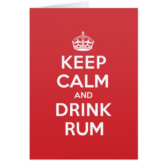 Keep Calm Drink Rum Greeting Note Card (Front)