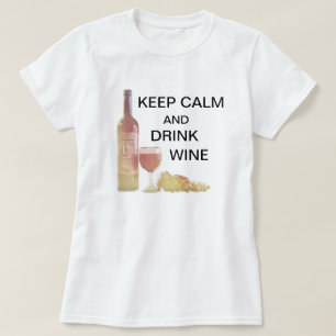 Keep Calm Drink Wine T-Shirt