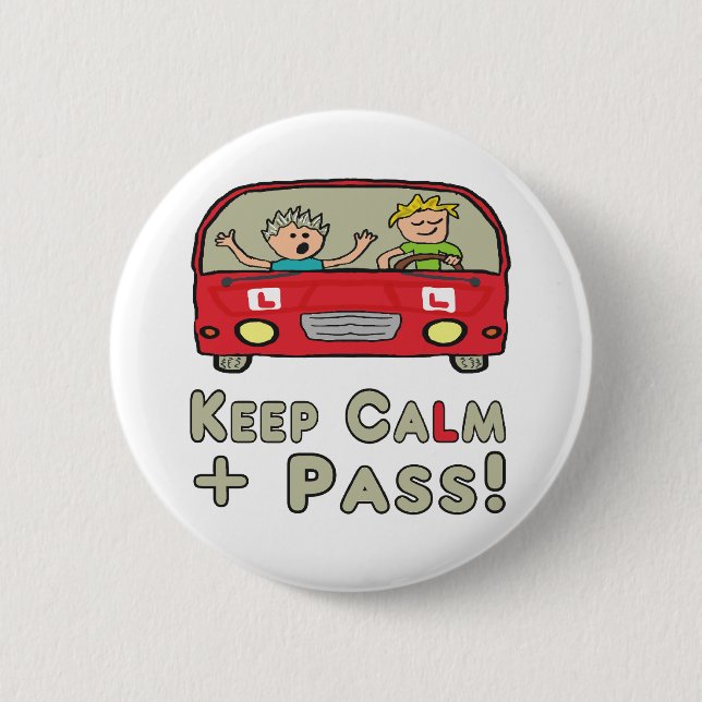 Keep Calm Driving Test 2 Inch Round Button (Front)