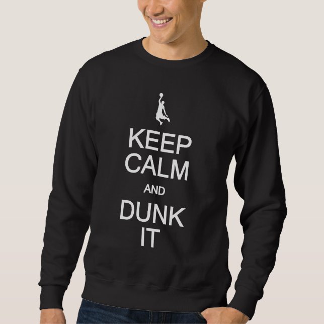 Keep Calm & Dunk It shirt - choose style, colour (Front)