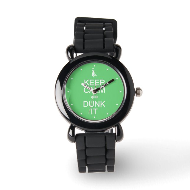 Keep Calm & Dunk It watches (Front)