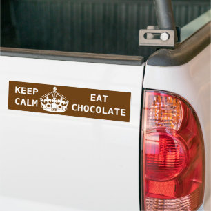 KEEP CALM  EAT  CHOCOLATE BUMPER STICKER