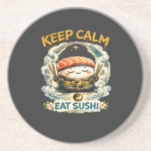 Keep Calm & Eat Sushi – Zen Kawaii Sushi Coaster