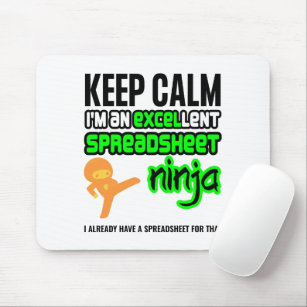 Keep Calm EXCELlent SPREADSHEET NINJA Mouse Pad
