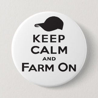 Keep Calm & Farm On - Button