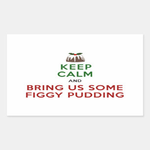 Keep Calm Figgy Pudding Sticker