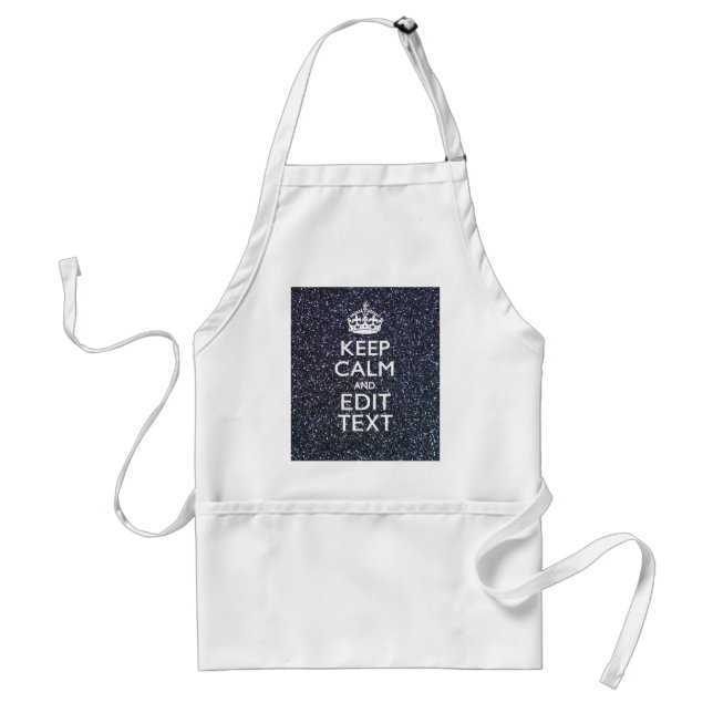 Keep Calm for Your Text on Midnight Style Standard Apron (Front)