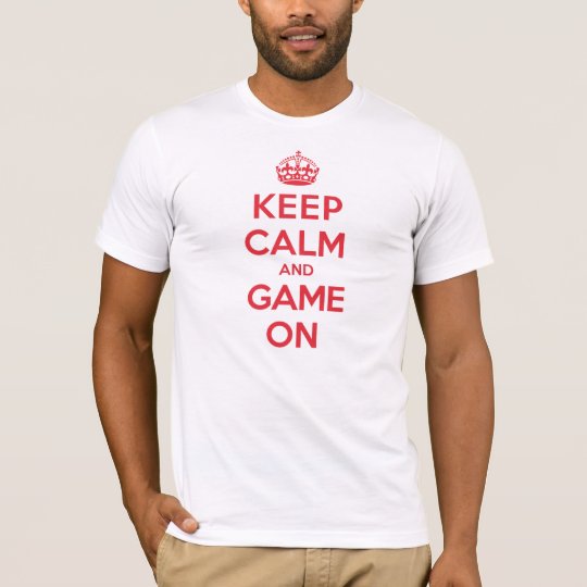 Keep Calm Game T-Shirt