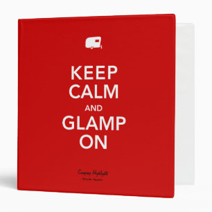 Keep Calm Glamp On Memories Binder