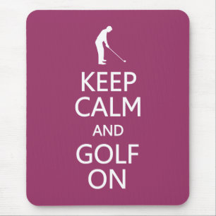 Keep Calm & Golf On custom color mousepad