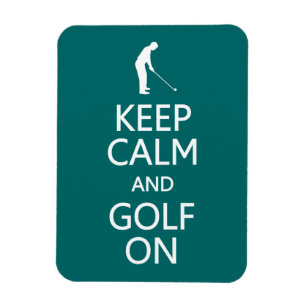 Keep Calm & Golf On custom colour magnet