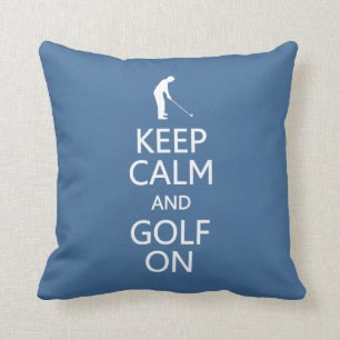 Keep Calm & Golf On custom colour throw pillow