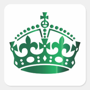 Keep Calm Green Crown - Change background Square Sticker