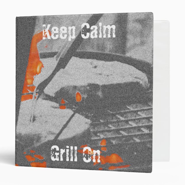 Keep Calm Grill On - Recipe Binder (Front/Inside)