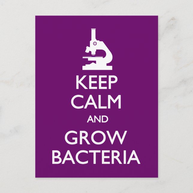 Keep Calm Grow Bacteria postcard (Front)