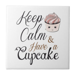 Keep calm Have Cupcake Kawaii Tile