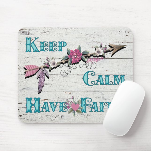 Keep Calm Have Faith Mouse Pad (With Mouse)