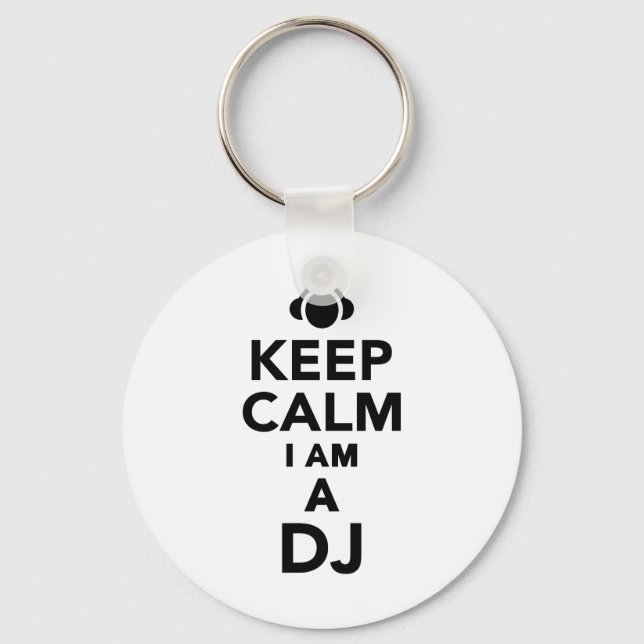 Keep calm I am a DJ Keychain (Front)