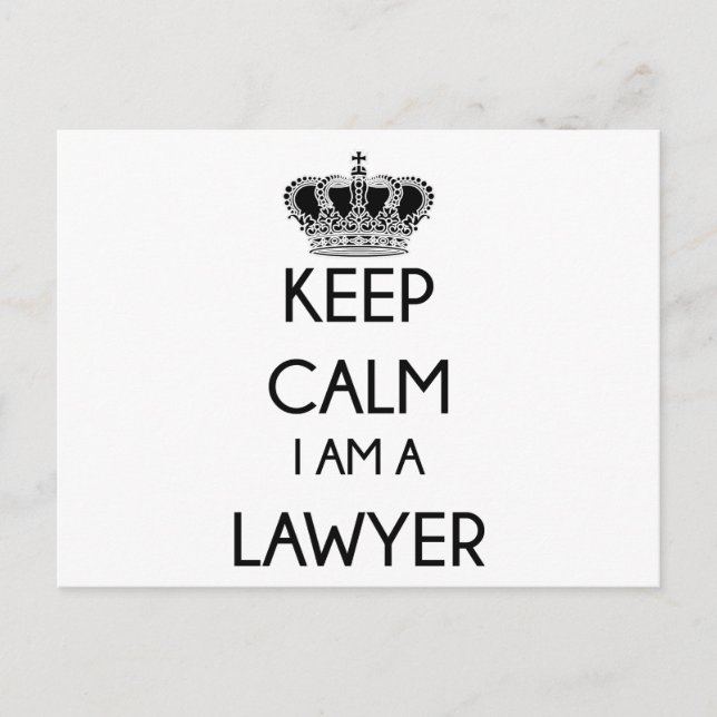 Keep Calm, I am a Lawyer Postcard (Front)