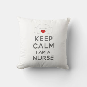 Keep Calm I am a Nurse Throw Pillow