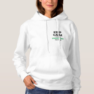Keep calm I have a spreadsheet for that - Excel Hoodie