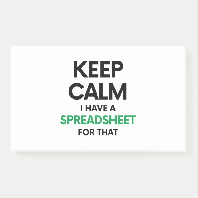 Keep calm I have a spreadsheet for that - Excel Post-it Notes (Front)