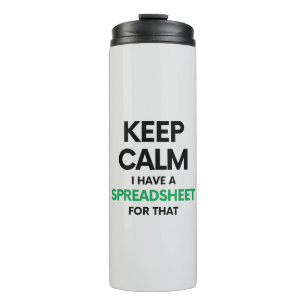 Keep calm I have a spreadsheet for that - Excel Thermal Tumbler