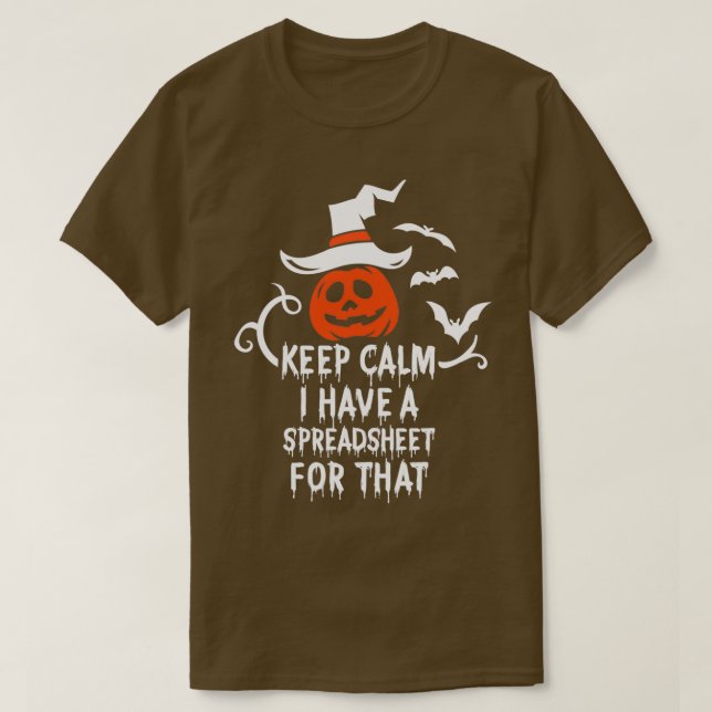 Keep Calm I Have A Spreadsheet For That Funny Acco T-Shirt (Design Front)