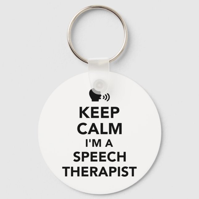 Keep calm I’m a speech therapist Keychain (Front)