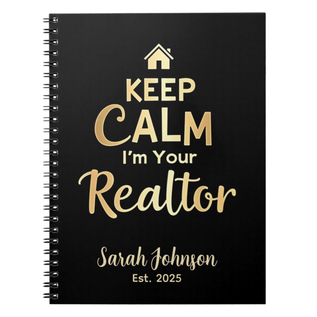 Keep Calm, I’m Your Realtor | Personalized Name Notebook (Front)