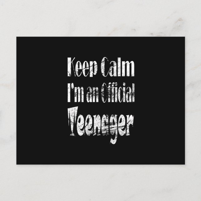 Keep calm I' now an official teenager Postcard (Front)