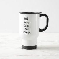 Keep Calm I Sell AVON