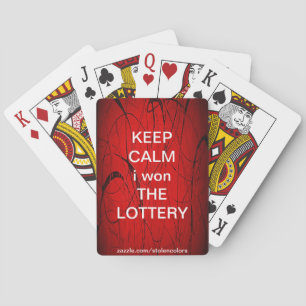 KEEP CALM i won THE LOTTERY Playing Cards