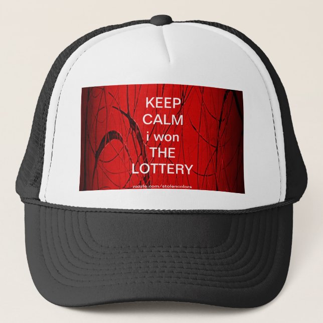 KEEP CALM i won THE LOTTERY Trucker Hat (Front)