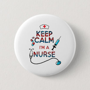 keep calm iam nurse 2 inch round button