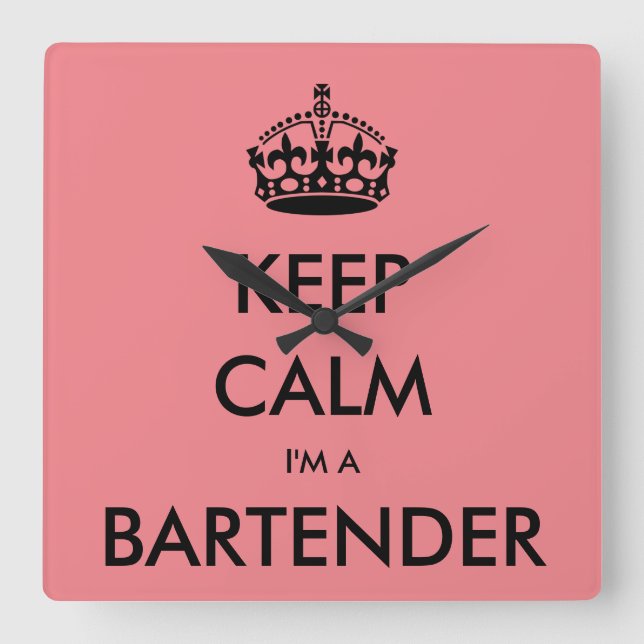 KEEP CALM I'M A BARTENDER SQUARE WALL CLOCK (Front)