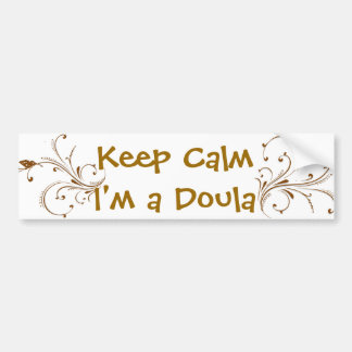 Keep calm I'm a Doula Gold Vines Bumper Sticker