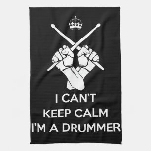 Keep calm I'm a drummer, can't keep calm Kitchen Towel