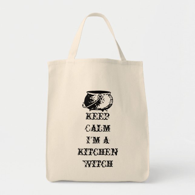 Keep Calm, I'm a Kitchen Witch Tote Bag (Front)