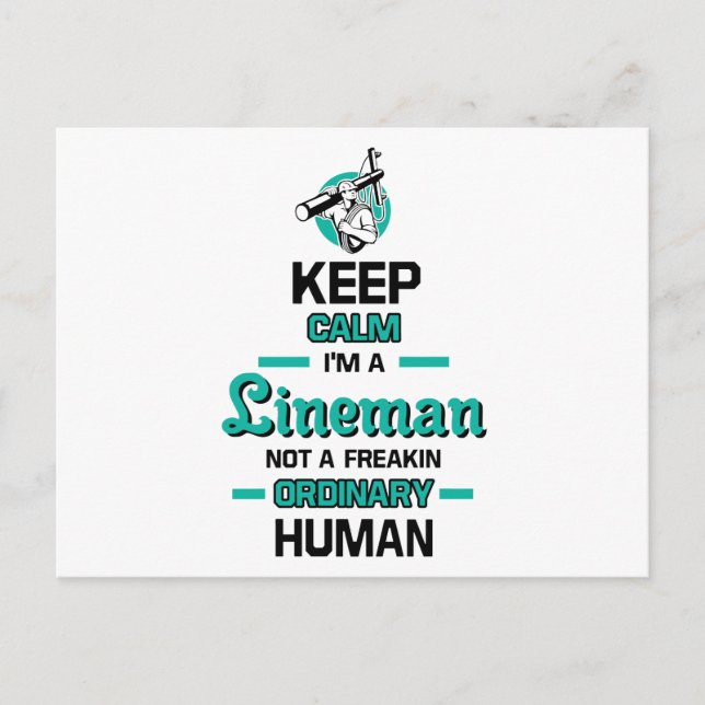 Keep Calm Im A Lineman Not A Freakin Ordinary Postcard (Front)