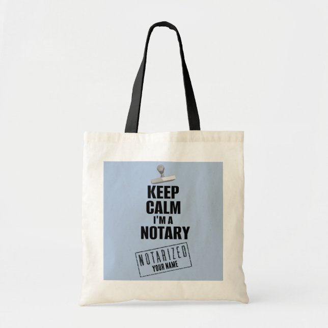 Keep Calm I'm a Notary Customized Name Tote Bag (Front)