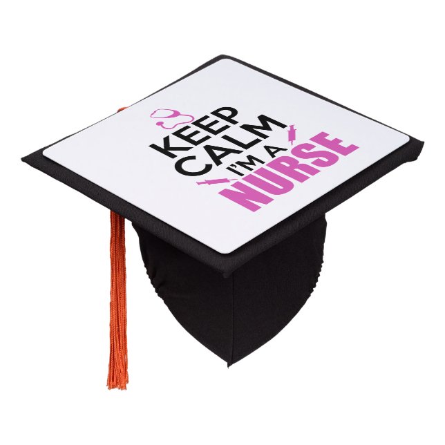 Keep Calm I'm A Nurse Graduation Cap Topper (Angled)