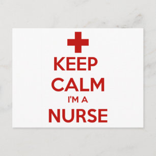 KEEP CALM I'M A NURSE POSTCARD